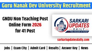 GNDU Non Teaching Post Online Form 2026 for 41 Posts