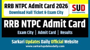 RRB NTPC 10+2 UG Admit Card 2026 Download Link